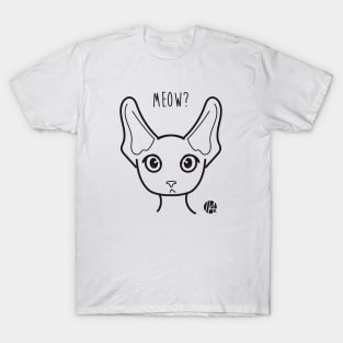 Meow? - curious cat - positive version T-Shirt